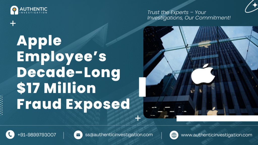 Apple Employee's Decade-Long $17 Million Fraud Exposed | Authentic ...