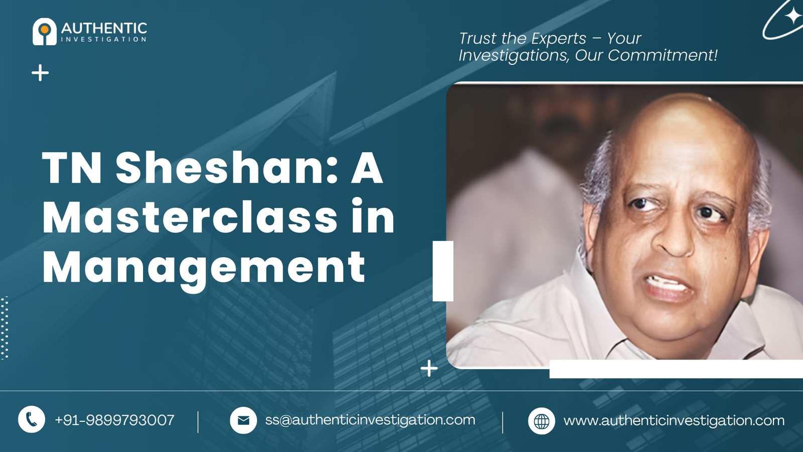 TN Sheshan A Masterclass in Management